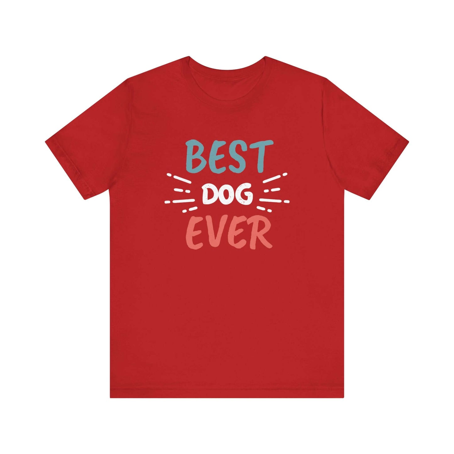 Unisex red adult t shirt with 'Dogs Pure Love, Best Dog Ever' print on a white background.