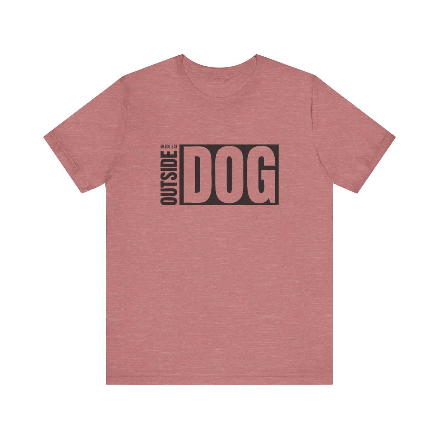  A heather mauve unisex tee by Dogs Pure Love, adorned with the 'Outside Dog' design, is elegantly displayed on a white canvas.