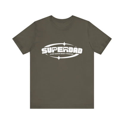 The "Superdad" print from Dogs Pure Love on a military green unisex tee, set against a white background.