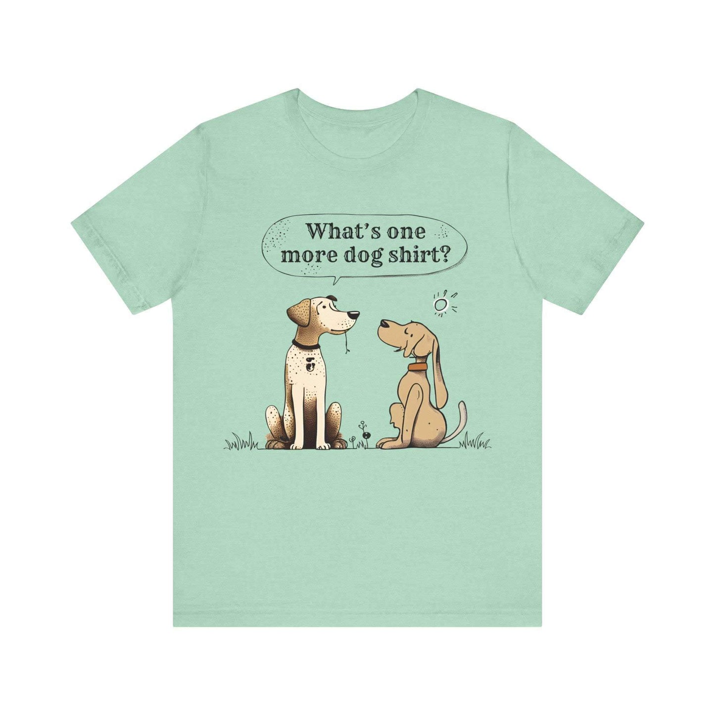 What's One More Dog Shirt?