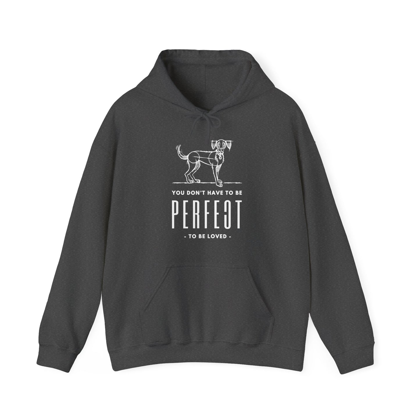  Dogs Pure Love introduces a unisex hoodie showcasing a sketch of a dog and the text 'You don't have to be perfect to be loved' in heather dark gray, against a white backdrop.