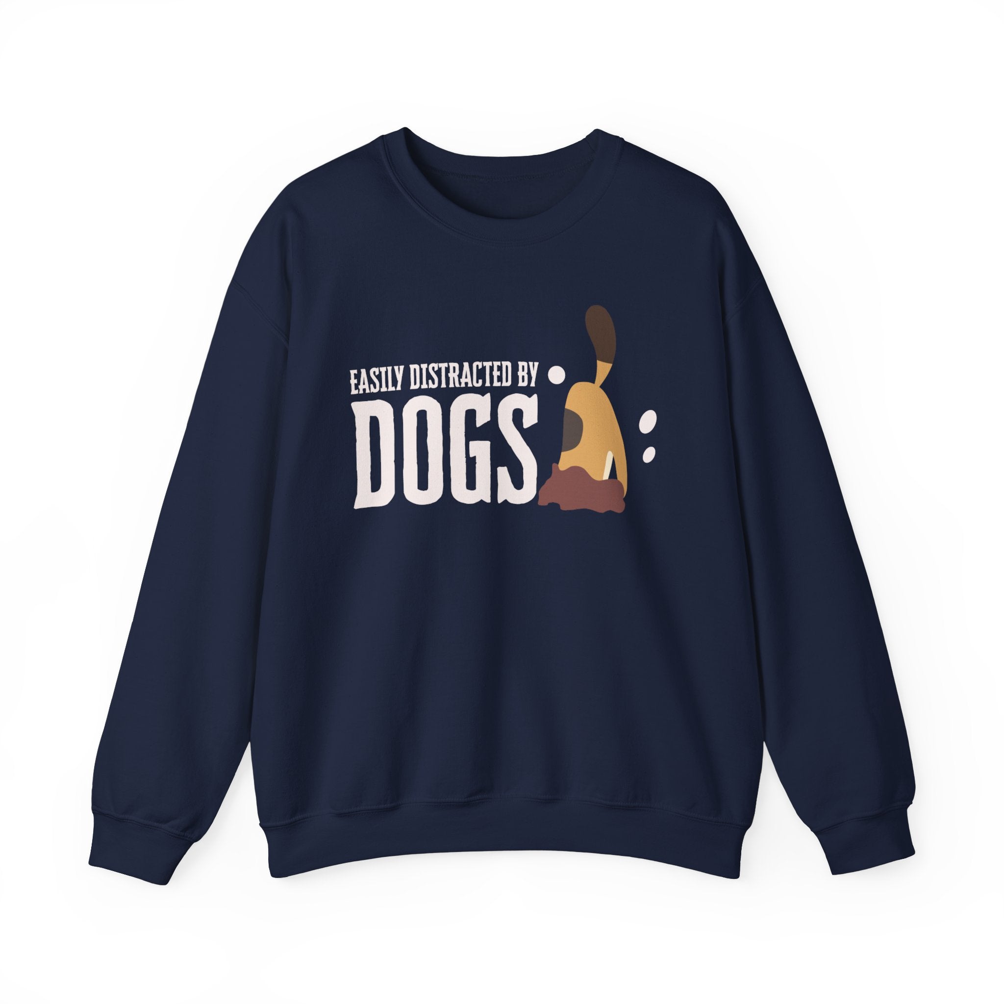A navy unisex ‘Dogs Pure Love, Dog Dig’ sweatshirt features a dog digging with the slogan ‘Easily Distracted by Dogs,’ against a white backdrop.