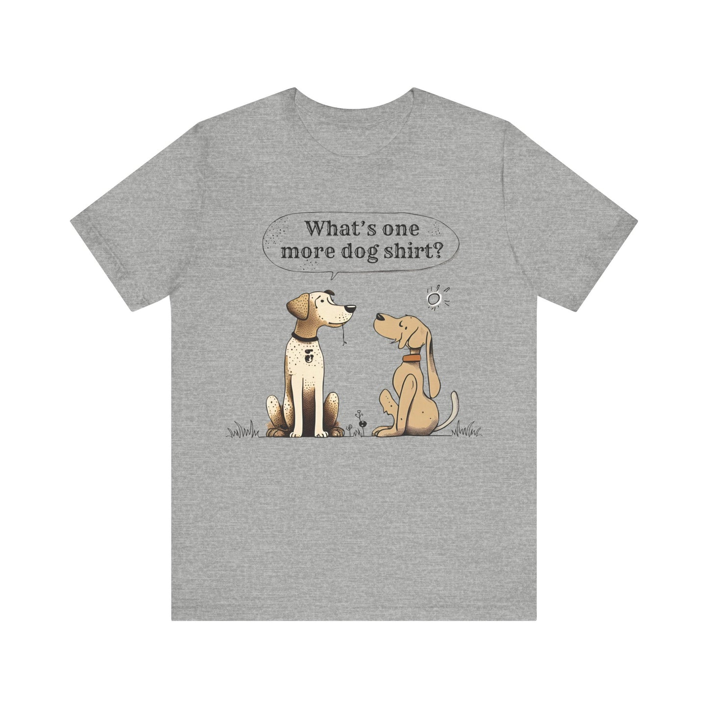 What's one more dog shirt?