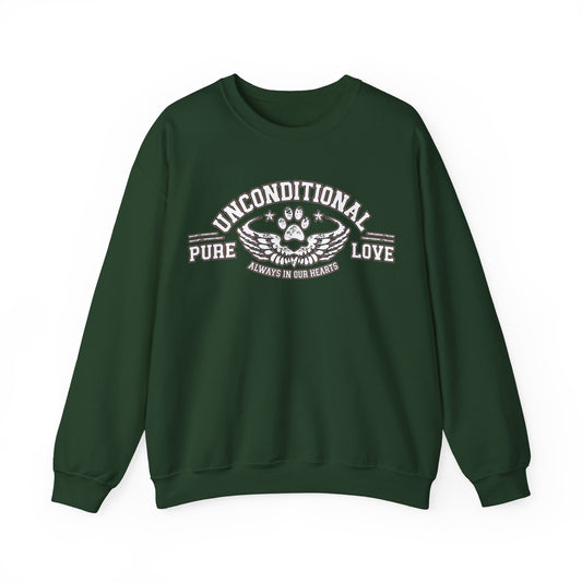  The Dogs Pure Love forest green unisex sweatshirt boldly showcases the uplifting slogan 'Unconditional Pure Love, always in our hearts,' against a pristine white background.
