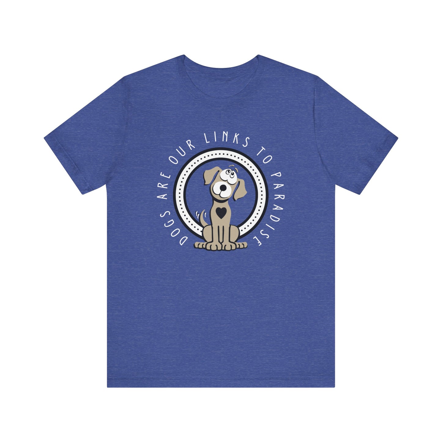 On a white surface, a heather true royal blue unisex tee by Dogs Pure Love, features a graphic and slogan; 'Dogs Are Our Links to Paradise.'