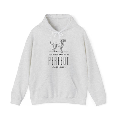 An ash grey colored unisex hoodie from Dogs Pure Love showcases a dog sketch and the phrase 'You don't have to be perfect to be loved' printed in black, set against a white background.