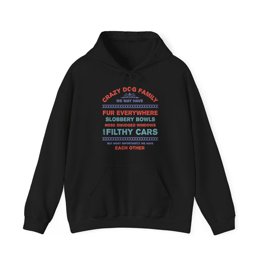 Against a white backdrop, a fun black colored unisex Dogs Pure Love hoodie features a playful slogan "Crazy Dog Family."