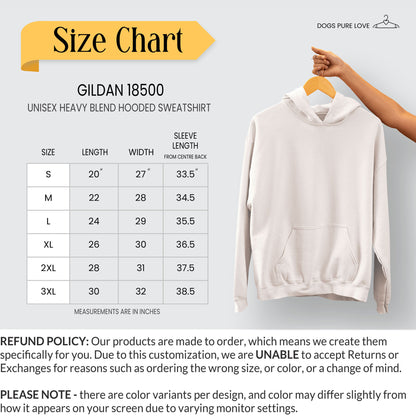 Dogs Pure Love hoodie sweatshirt size chart and measurements, with a Refund Policy description. 